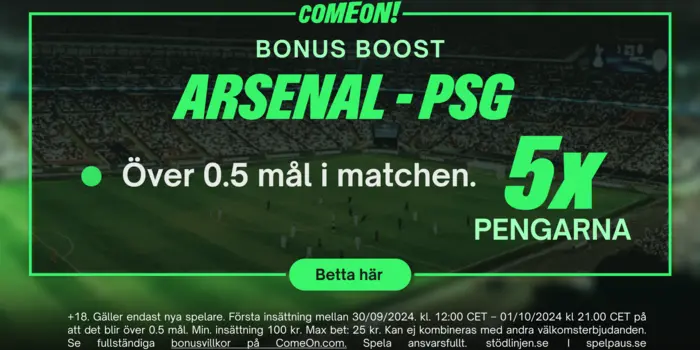 ComeOn Bonusboost Arsenal PSG