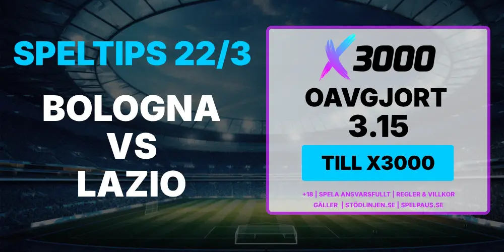 Speltips Bologna vs Lazio söndag 22/3 hos X3000