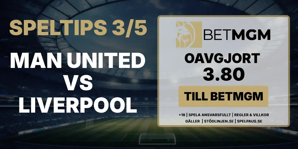Speltips Manchester United vs Liverpool i Premier League hos BetMGM