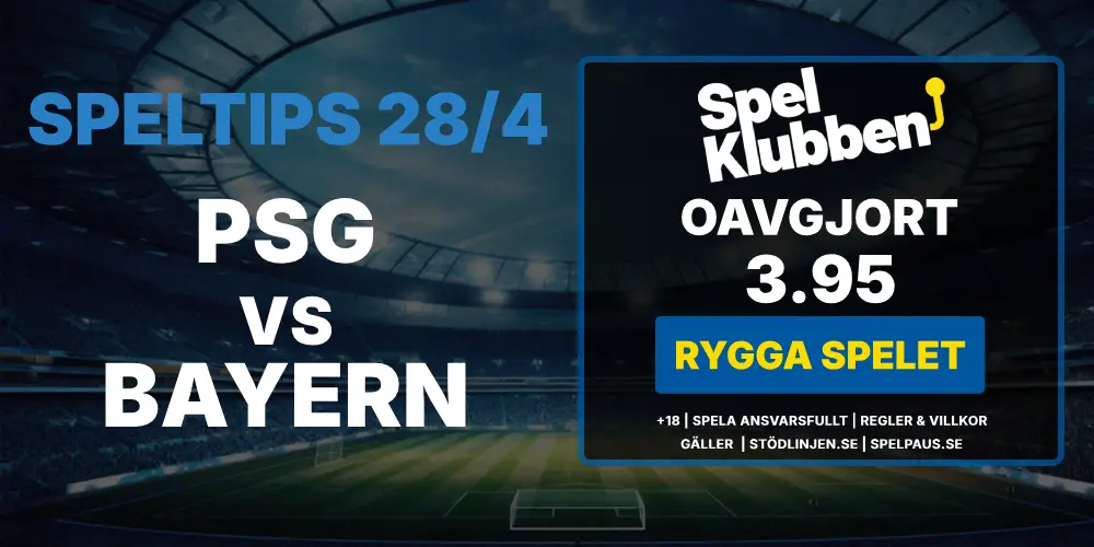 Speltips Champions League semifinal PSG vs Bayern hos Spelklubben