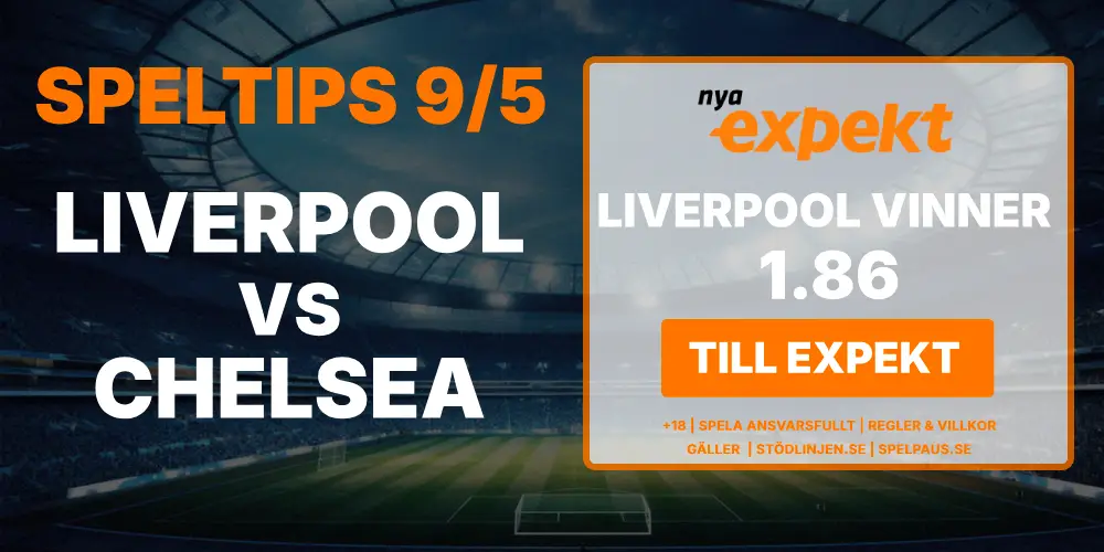 Speltips: Liverpool vs Chelsea 9/5: Hemmalaget är för starka på Anfield