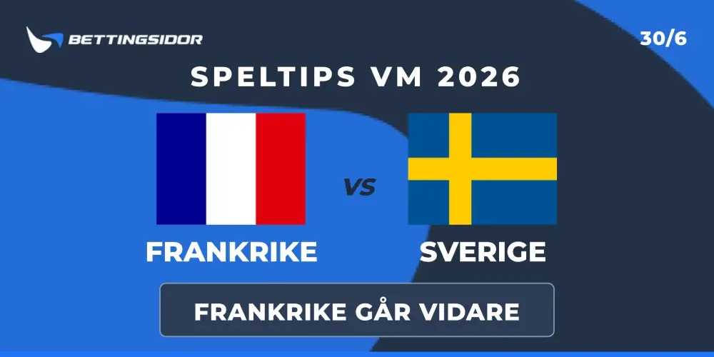 Speltips fotbolls VM 2026 Frankrike vs Sverige 30 juni 2026