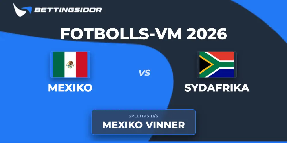 Speltips: Mexiko vs Sydafrika 11/6: Värdnationen sviker inte i premiären