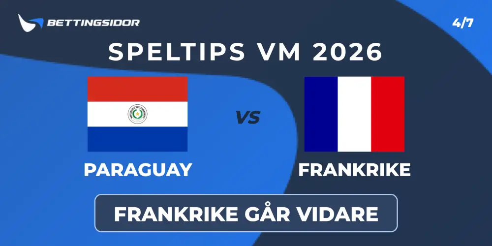 Speltips: Paraguay vs Frankrike 4/7: Ostoppbara Frankrike kör över allt