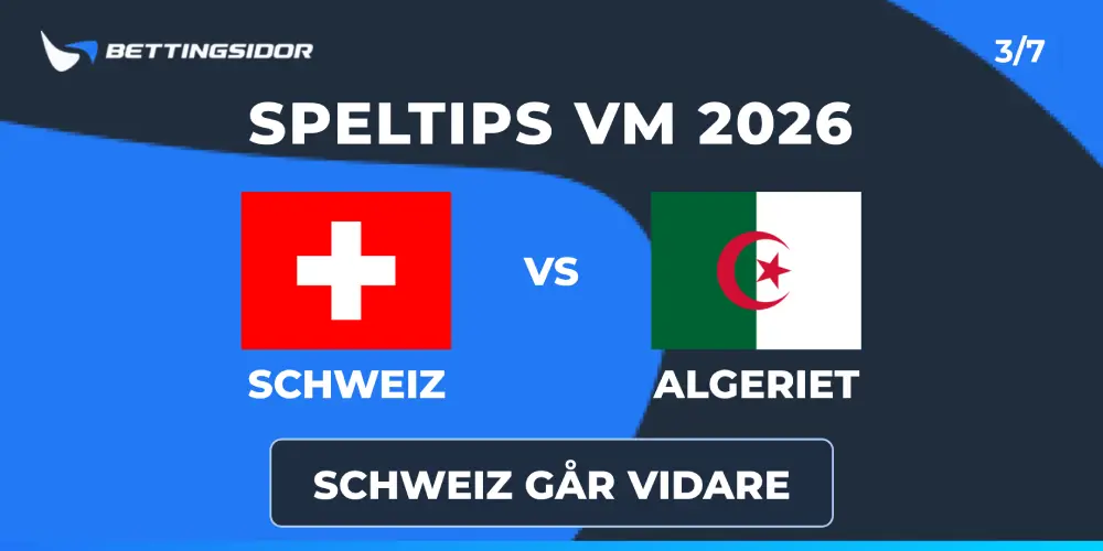 Speltips: Schweiz vs Algeriet 3/7 – Schweiz är för stabila