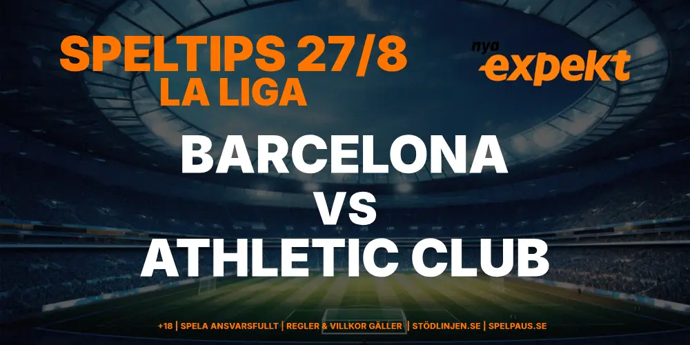 Speltips: Barcelona vs Athletic Club 27/8: Enkel seger för mästarna?