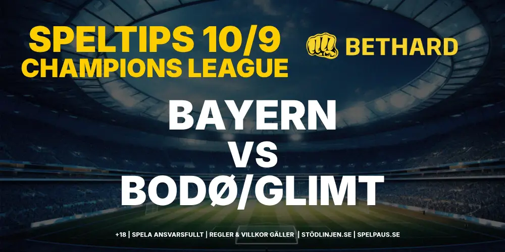 Speltips: Bayern vs. Bodø/Glimt 10/9 – Tysk revanschlust