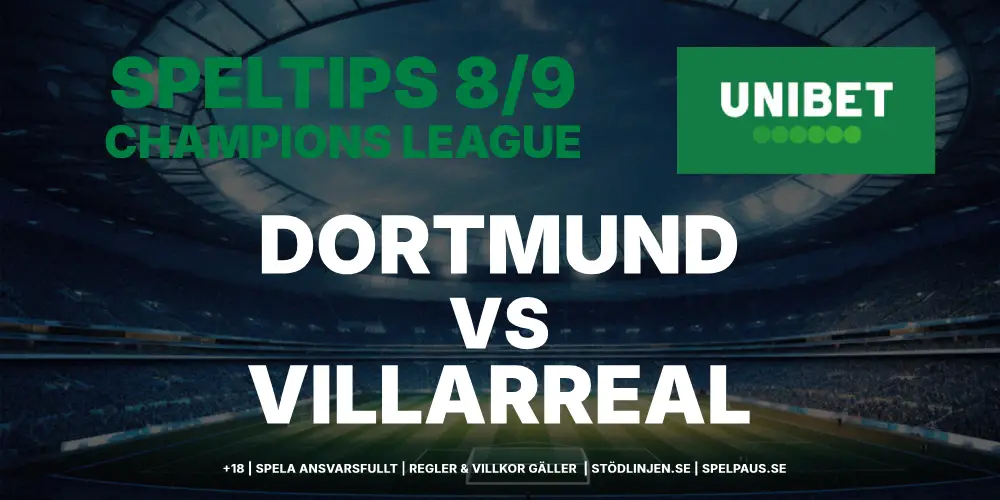 Speltips: Dortmund vs Villarreal 8/9 – Tyskarna kör över spanjorerna igen?