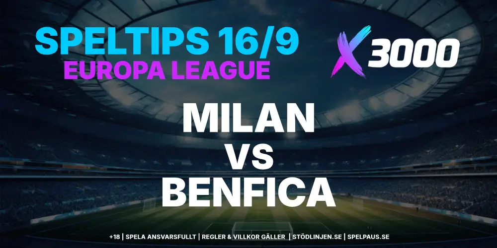 Speltips: Milan vs Benfica 16/9 – Hemmalaget drar längsta strået