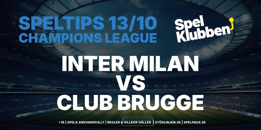 Speltips: Inter vs Club Brugge 13/10 – Inter studsar tillbaka i Champions League